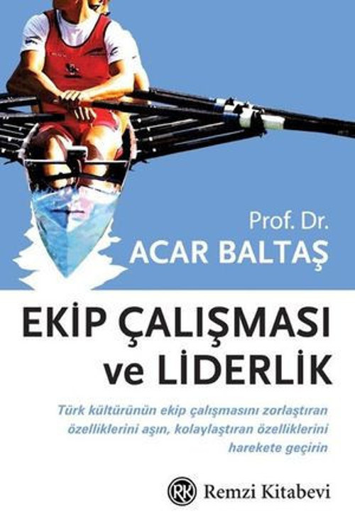 Ekip Çalışması ve Liderlik - E-Kitap