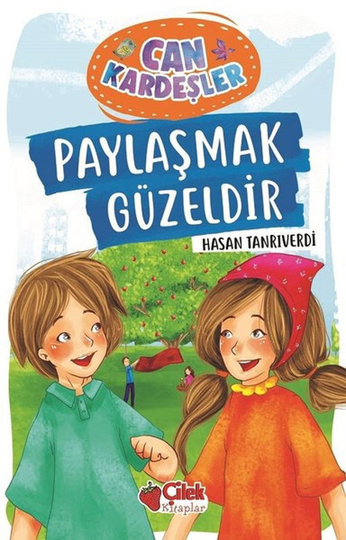 Can Kardeşler 1-Paylaşmak Güzeldir