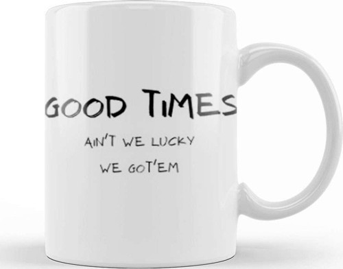 Good Times Good Days Kupa Bardak Porselen