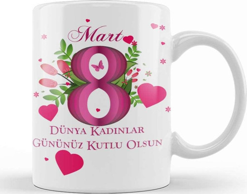 8 Mart Kadınlar Günü Kupa Bardak Porselen