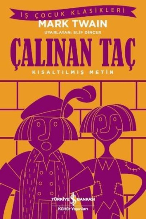 İş Çocuk Klasikleri-Çalınan Taç
