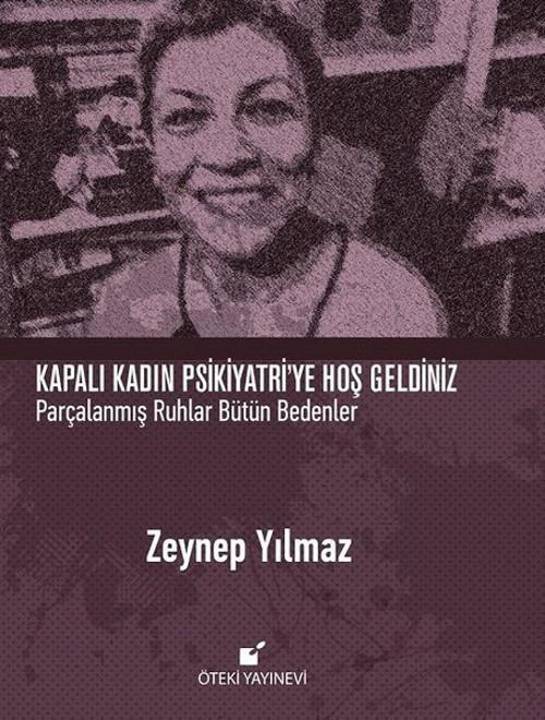 Kapalı Kadın Psikiyatri'ye Hoş Geldiniz