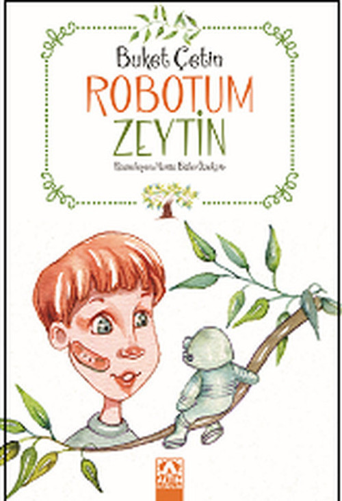Altın Kitaplar Robotum Zeytin
