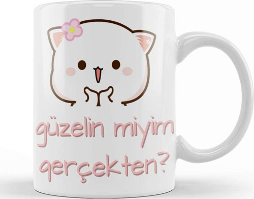 Güzelin Miyim Gerçekten Kupa Bardak Porselen