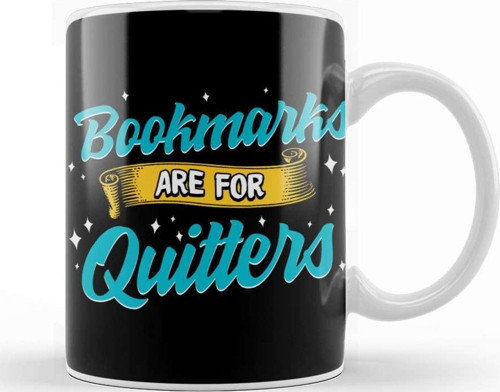 Cute & Funny Bookmarks Are For Quitters Reading Pun Kupa Bardak Porselen