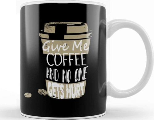 Funny Give Me Coffee And No One Gets Hurt Caffeine Kupa Bardak Porselen