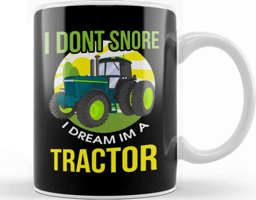 Funny I Don'T Snore I Dream I'M A Tractor Snoring Kupa Bardak Porselen