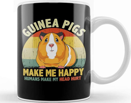 Guinea Pigs Make Me Happy Humans Make My Head Hurt Kupa Bardak Porselen