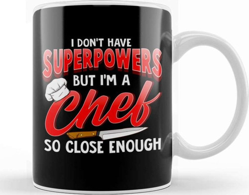 I Dont Have Superpowers I'M A Chef So Close Enough Kupa Bardak Porselen