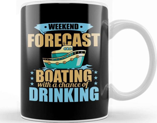 Weekend Forecast Boating With A Chance Of Drinking Kupa Bardak Porselen