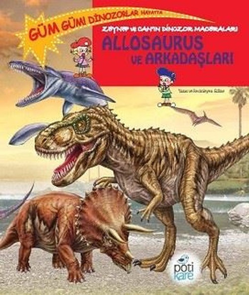 Allosaurus ve Arkadaşları