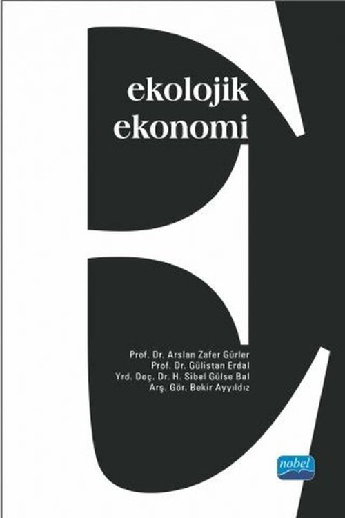 Nobel Akademik Yayıncılık Ekolojik Ekonomi