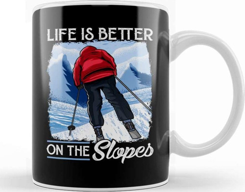 Life Is Better On The Slopes Skiing & Snowboarding Kupa Bardak Porselen