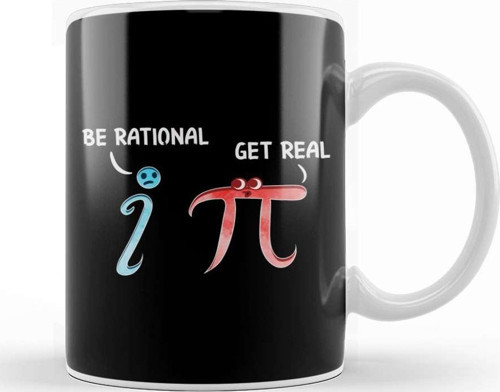 Cute & Funny Be Rational Get Real Mathematics Pun Kupa Bardak Porselen