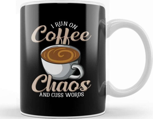 Cute & Funny I Run On Coffee Chaos And Cuss Words Kupa Bardak Porselen