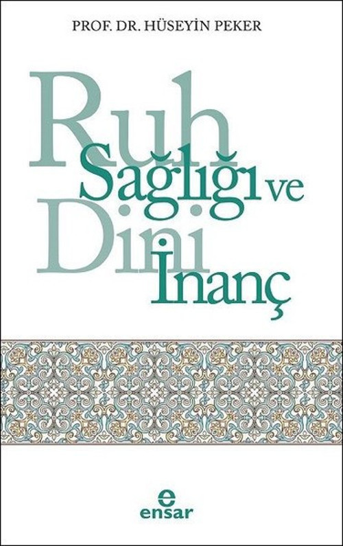 Ruh Sağlığı ve Dini İnanç