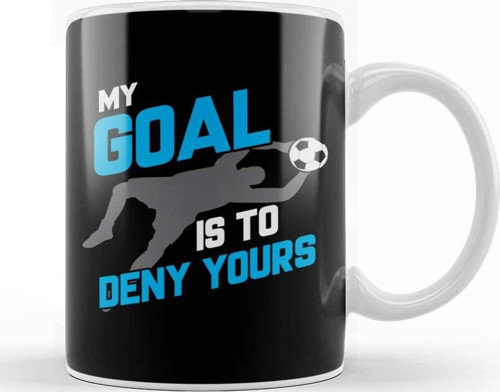 My Goal Is To Deny Yours Soccer Goalie Goalkeeper Kupa Bardak Porselen