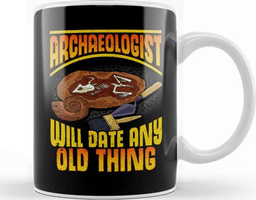 Archaeologist Will Date Any Old Thing Archaeology Kupa Bardak Porselen