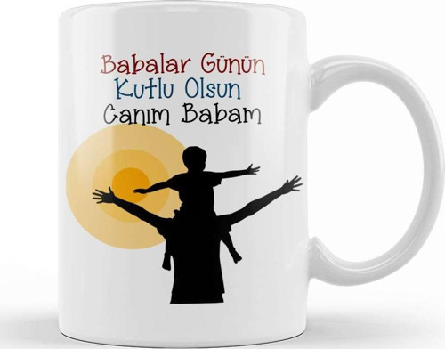 Babalar Günü Babaya Hediye 069 Kupa Bardak Porselen