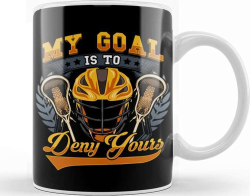 Lacrosse My Goal Is To Deny Yours Goalie Defender Kupa Bardak Porselen
