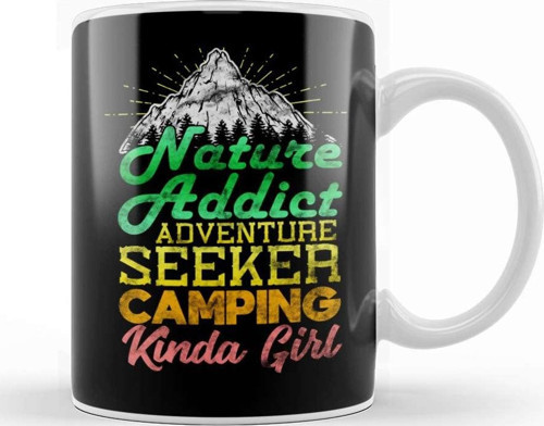 Nature Addict Adventure Seeker Camping Kinda Girl Kupa Bardak Porselen