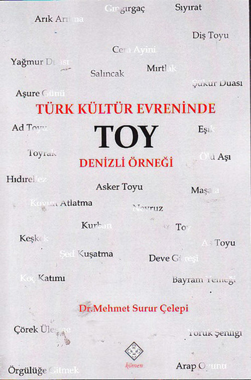 Türk Kültür Evreninde Toy Denizli Ö