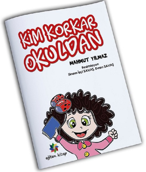 Kim Korkar Okuldan