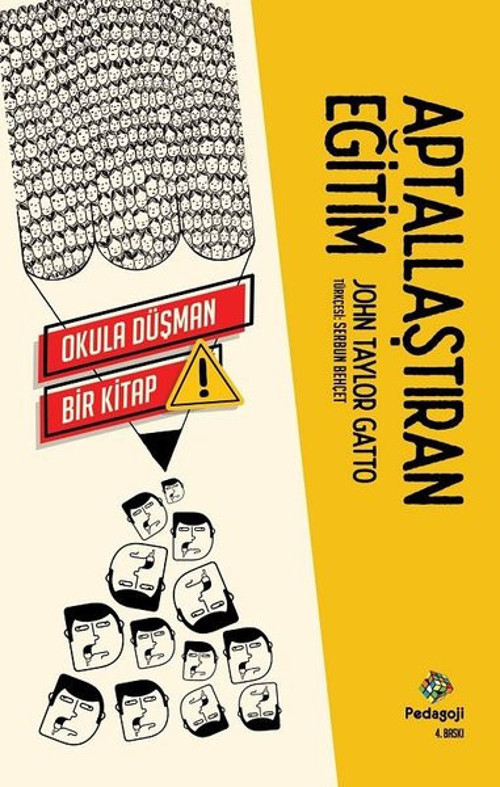 Pedagoji Aptallaştıran Eğitim