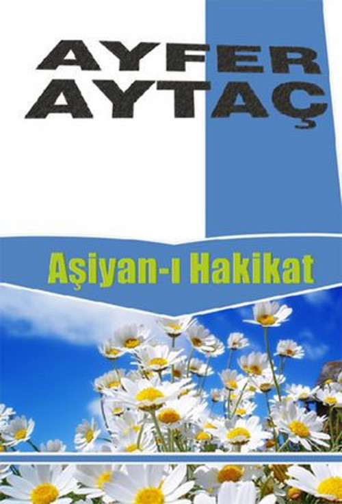 Aşiyan-ı Hakikat - E-Kitap
