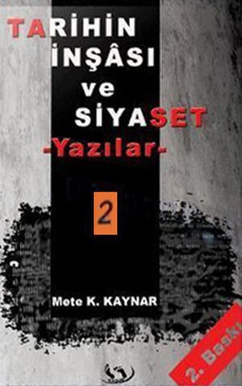 Tarihin İnşası Ve Siyaset Yazılar-2 - E-Kitap