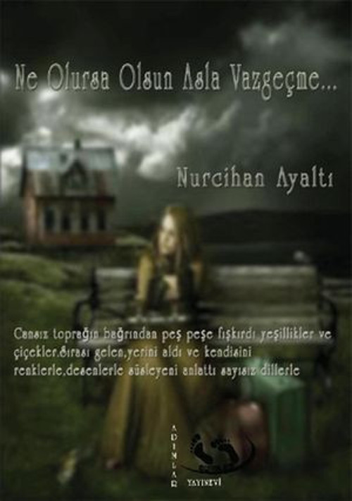 Ne Olursa Olsun Asla Vazgeçme - E-Kitap