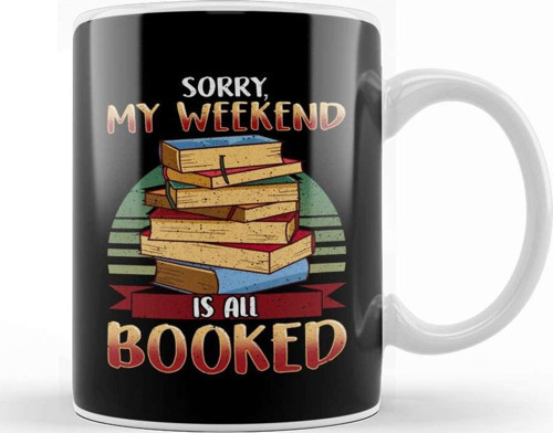 Cute Sorry My Weekend Is All Booked Bookworm Pun Kupa Bardak Porselen