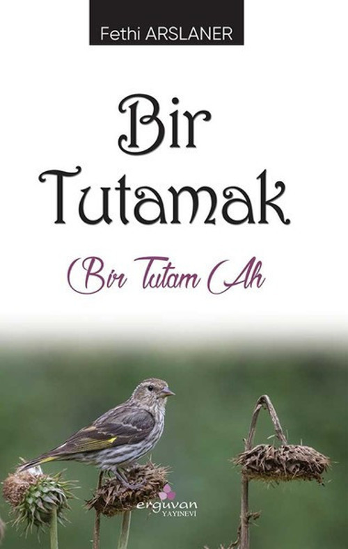 Erguvan Yayınları Bir Tutamak