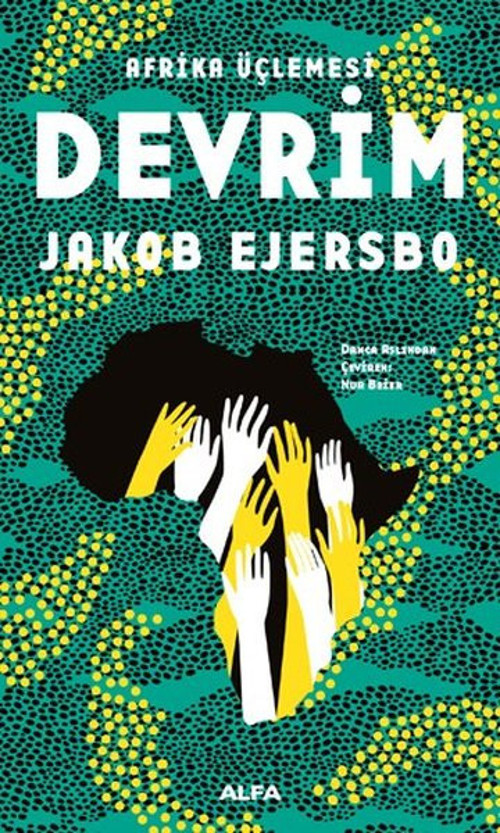 Afrika Üçlemesi 2.Kitap-Devrim