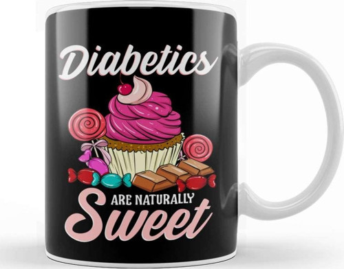 Funny Diabetics Are Naturally Sweet Diabetes Pun Kupa Bardak Porselen