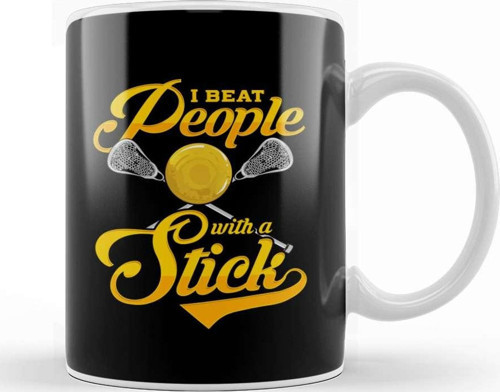 I Beat People With A Stick Funny Lacrosse Player Kupa Bardak Porselen
