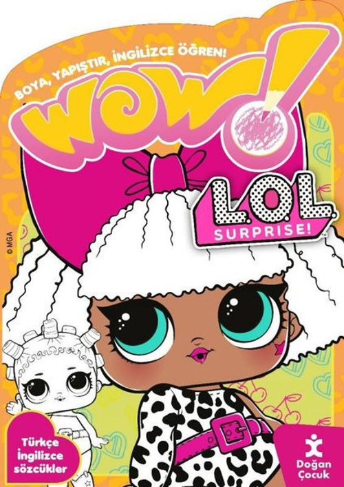 Wow! Lol Surprise! Boyama Kitabı - Boya, Yapıştır, İngilizce Öğren! Türkçe İngilizce Sözcükler
