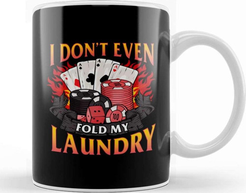 Poker I Don'T Even Fold My Laundry Gambler Cards Kupa Bardak Porselen