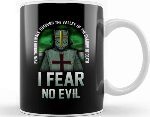 Shadow Of Death I Fear No Evil Christian Templar Kupa Bardak Porselen