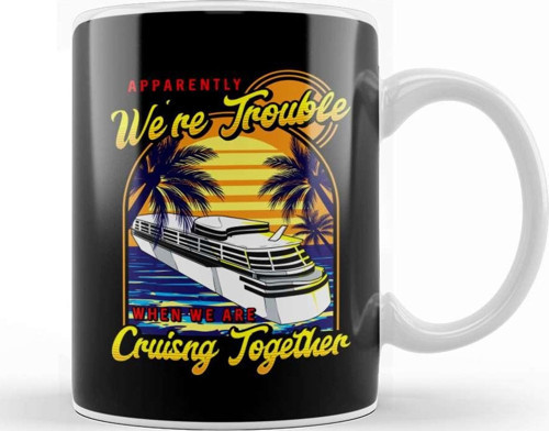 Cute We Re Trouble When We Are Cruising Together Kupa Bardak Porselen