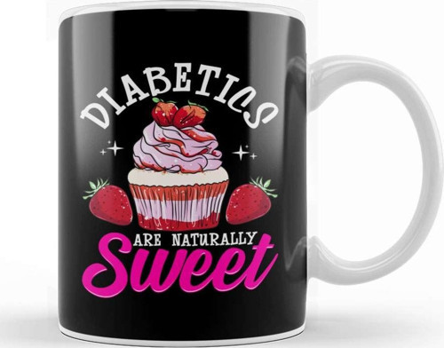 Funny Diabetics Are Naturally Sweet Diabetes Pun Kupa Bardak Porselen