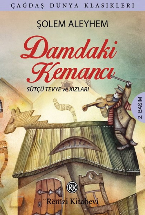 Damdaki Kemancı-Sütçü Tevye ve Kızları