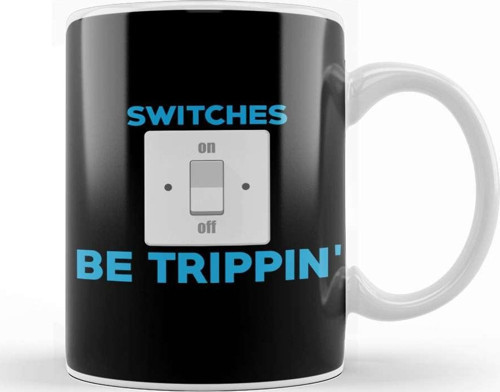 Professional Electrician Switches Be Trippin Pun Kupa Bardak Porselen