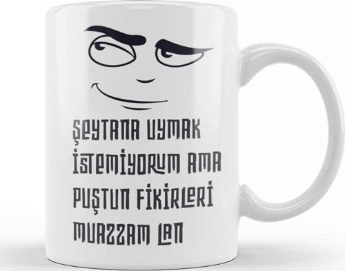 Komik Söz Şeytana Uymak İstemiyorum Kupa Bardak Porselen