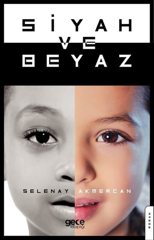 Siyah ve Beyaz