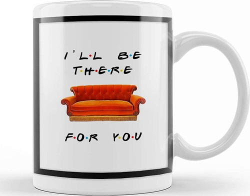 I Will Be There For You Friends 02 Kupa Bardak Porselen