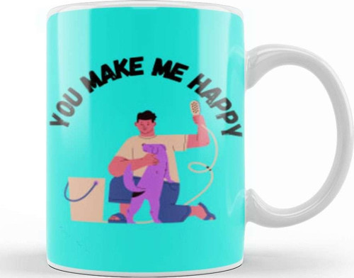 You Make Me Happy Dog Lover Gifts Kupa Bardak Porselen