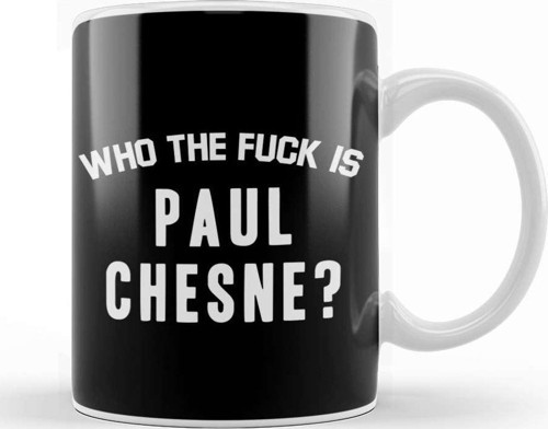 Who The Fuck Is Paul Chesne Kupa Bardak Porselen