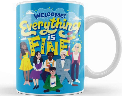 The Good Place Everything İs Fine Kupa Bardak Porselen