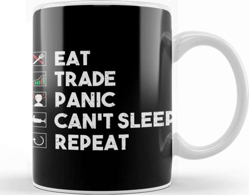 Eat Trade Panic Can'T Sleep Repeat Trading Kupa Bardak Porselen